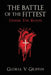 THE BATTLE OF THE FITTEST Under The Blood by Gloria V. Griffin
