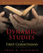 Dynamic Studies in First Corinthians: Bringing God's Word to Life by Fred a. Scheeren