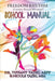 Freedom Rhythm E-motion Focused Movement: School Manual by Tajiri Abpp, Tiffany