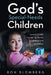God's Special-Needs Children: Lessons of faith learned by families of those with disabilities by Ron Blomberg