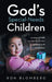 God's Special-Needs Children: Lessons of faith learned by families of those with disabilities by Ron Blomberg