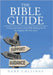 The Bible Guide: A Structural Analysis of the Bible Helping You To Put Together All of the Pieces by Collings, Gene
