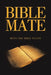 Bible Mate by Anonymous