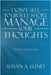 Don't Sell Yourself Short Manage Your Thoughts: 10 Tips for Success by Susan A. Lund