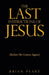 The Last Instructions of Jesus: (Before He Comes Again) by Brian Peart