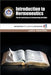 Introduction to Hermeneutics The Art and Science of Interpreting the Bible: Secretariat of Christian Education by Luis E. Montero