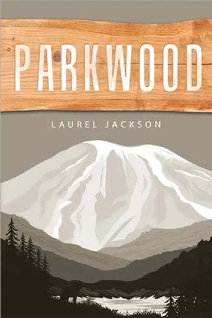 Parkwood by Jackson, Laurel