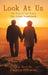Look at Us: The Story of Two Young High School Sweethearts by Eleanor Wilbanks