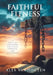 Faithful Fitness: A Forty-Day Devotional for Health, Strength, and Stewardship by Alex Vanhouten