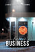 About My Father's Business: Discovering Eternal Value in Everyday Commerce by Christopher Williams