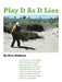 Play It As It Lies by Nick Hoffman