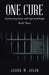 One Cure: An Exciting Story with Spiritual Hope Book Three by Jason M. Jolin