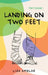 Landing on Two Feet: TNT Book 1 by Lisa Ambler