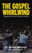 The Gospel Whirlwind: Awakened by the Spirit, Sent to the Nations by Sammy Wanyonyi, Ward Brehm