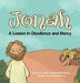 Jonah: A Lesson in Obedience and Mercy by Christina Hammervold, Kim Schaumburg