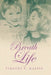 Breath of Life by Timothy T. Martin
