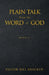 Plain Talk From the Word of God: Book II by Pastor Bill Bracken