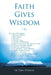Faith Gives Wisdom by Sr. Posner Dan