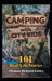 Camping with City Kids: 101 Real-Life Stories by Thomas Richard Entler