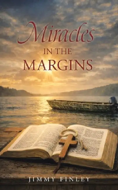 Miracles in the Margins by Jimmy Finley