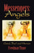 Messengers: Angels: Good, Bad and Human by Freedman Thune