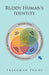 Ruddy Human's Identity by Freedman Thune