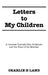Letters to My Children: A Journey Through Fire, Scripture, and the Voice of the Messiah by Charlie H. Land