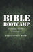 Bible Bootcamp by Christopher Wayne