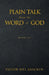 Plain Talk from the Word of God: Book III by Pastor Bill Bracken