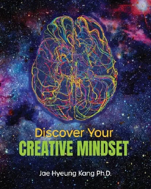 Discover Your Creative Mindset by Kang Jae Hyeung