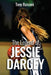 The Legend of Jessie Darcey by Tony Renzoni