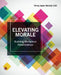 Elevating Morale: Building Workplace Relationships by Penny Joyner Waddell