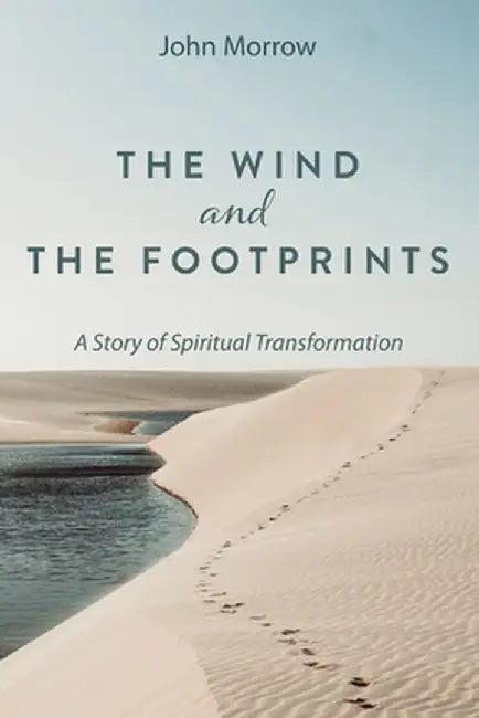 The Wind and the Footprints by John Morrow