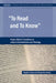 To Read and to Know: Proper Biblical Translation as a Key to Commentaries and Theology by Bogdan Costea