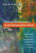Biblical Hermeneutics in the Metamodern Mood: Understanding Differences in Interpretation and Theological Integration in Practice by Seán M. W. McGuire