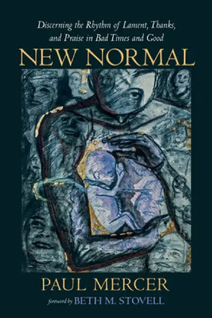 New Normal by Paul Mercer