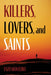 Killers, Lovers, and Saints by Enzo Monteiro