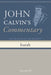 Commentary on the Book of the Prophet Isaiah, Volume 3 by John Calvin