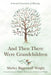And Then There Were Grandchildren: A Second Generation of Blessing by Shirley Biggerstaff Wright