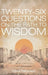 Twenty-Six Questions on the Path to Wisdom by David Patterson