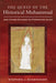 The Quest of the Historical Muhammad and Other Studies on Formative Islam by Stephen J. Shoemaker