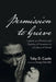Permission to Grieve by Toby D. Castle