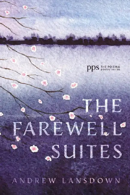 The Farewell Suites by Andrew Lansdown