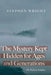 The Mystery Kept Hidden for Ages and Generations by Stephen Wright