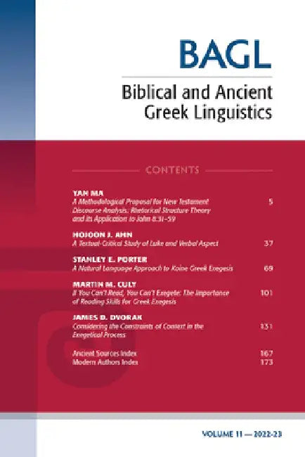 Biblical and Ancient Greek Linguistics, Volume 11 by Stanley E. Porter