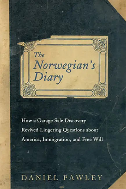 The Norwegian's Diary by Daniel Pawley