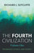 The Fourth Civilization, Volume One by Rick Sutcliffe