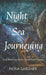 Night Sea Journeying: Soul Recovery from Childhood Trauma by Fiona Gardner