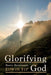 Glorifying God by Edwin Yip