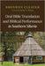 Oral Bible Translation and Biblical Performance in Southern Siberia: A Design for a Performance-Based Oral Bible Translation in the Southern Altai Lan by Cleaver, Bronwen